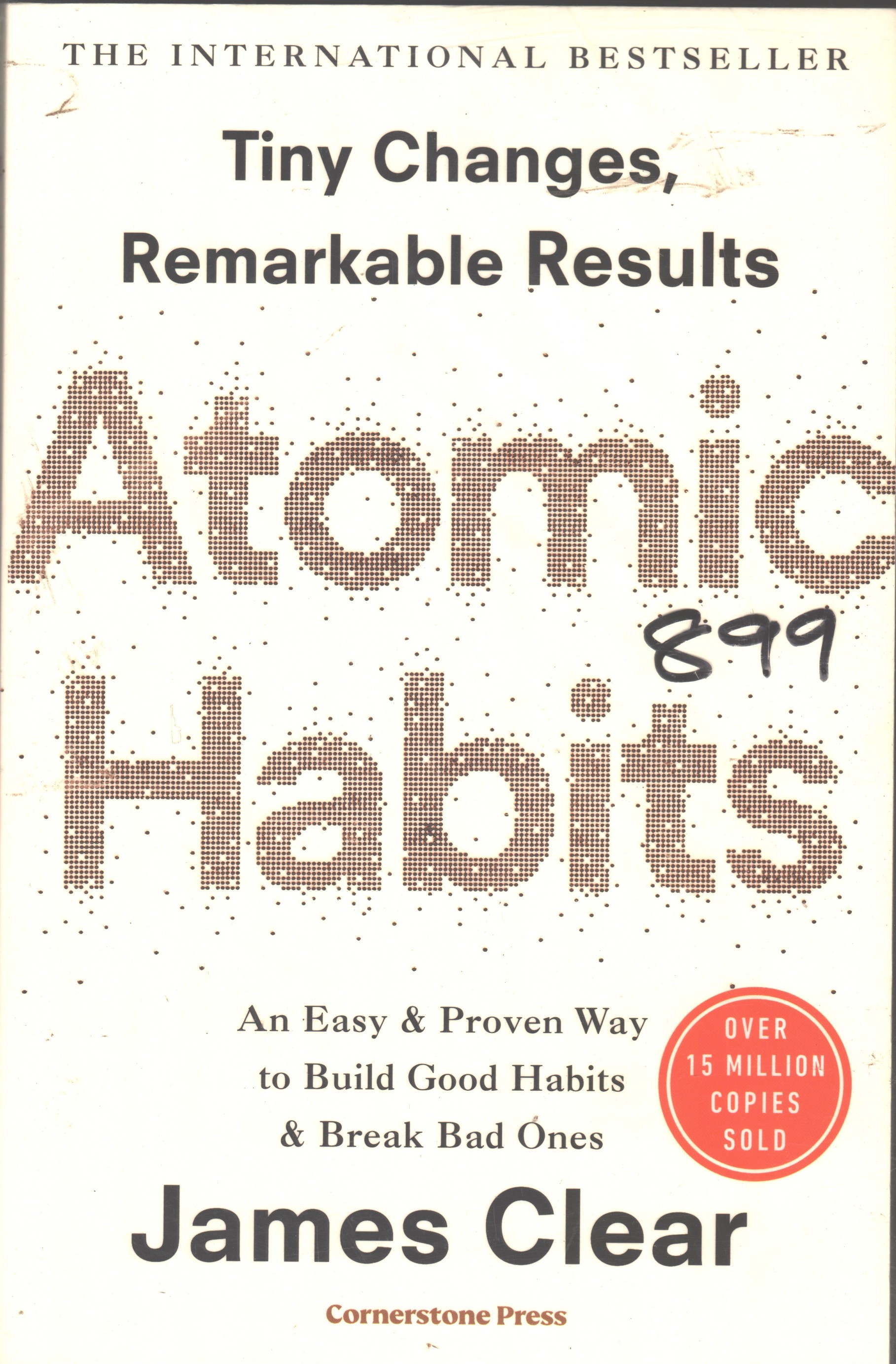 Atomic Habits: An Easy & Proven Way to Build Good Habits & Break Bad Ones 